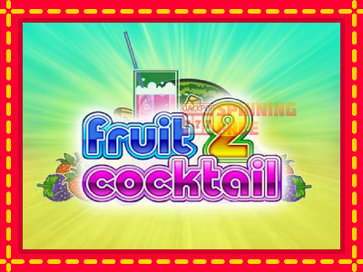 Mesin slot online - Fruit Cocktail 2