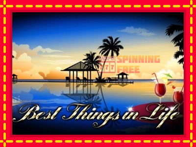 Mesin slot online - Best Things in Life