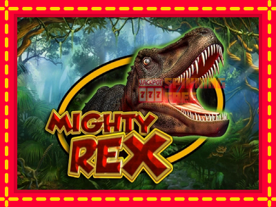 Mesin slot online - Mighty Rex