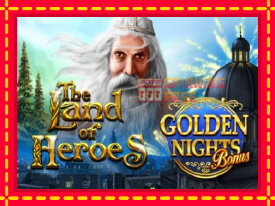 Mesin slot online - The Land of Heroes Golden Nights