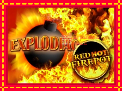 Mesin slot online - Explodiac Red Hot Firepot