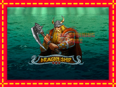 Mesin slot online - Dragon Ship