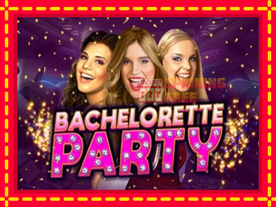 Mesin slot online - Bachelorette Party