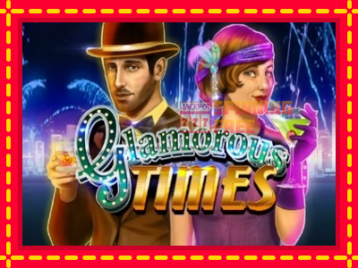 Mesin slot online - Glamorous Times