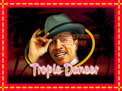 Mesin slot online - Tropic Dancer