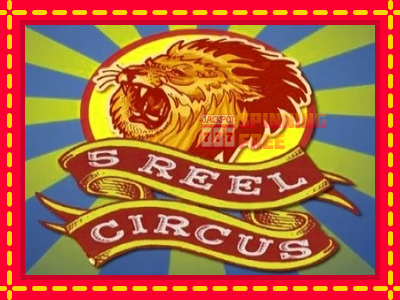 Mesin slot online - 5 Reel Circus