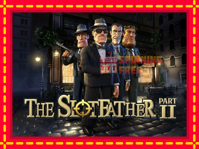 Mesin slot online - The Slotfather 2