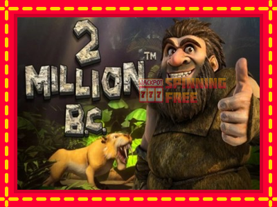 Mesin slot online - 2 Million BC