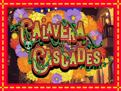 Mesin slot online - Calavera Cascades