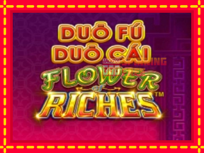 Mesin slot online - Duo Fu Duo Cai Flower Riches