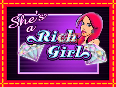 Mesin slot online - She’s a Rich Girl