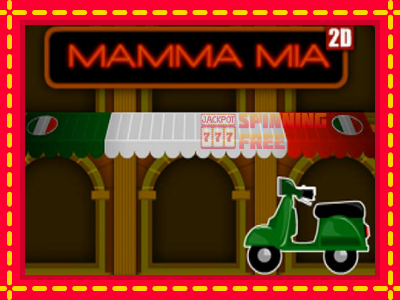 Mesin slot online - Mamma Mia 2D