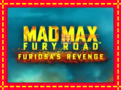 Mesin slot online - Mad Max: Fury Road - Furiosas Revenge