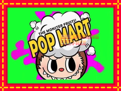 Mesin slot online - Popmart