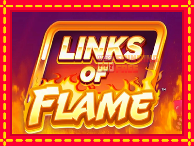 Mesin slot online - Links of Flame