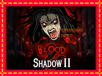 Mesin slot online - Blood & Shadow II