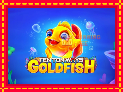 Mesin slot online - Ten Ton Ways Goldfish