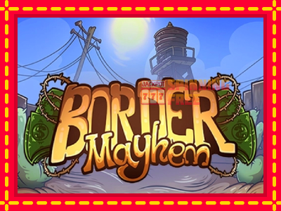 Mesin slot online - Border Mayhem