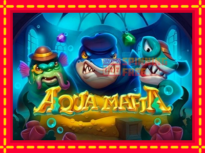 Mesin slot online - Aqua Mafia