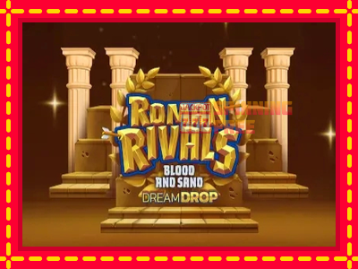 Mesin slot online - Roman Rivals Blood and Sand Dream Drop