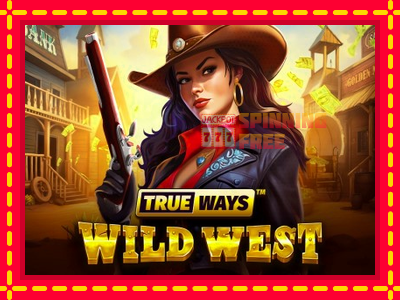 Mesin slot online - Wild West Trueways