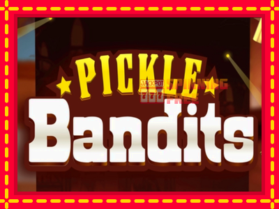 Mesin slot online - Pickle Bandits