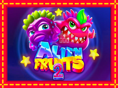 Mesin slot online - Alien Fruits 2