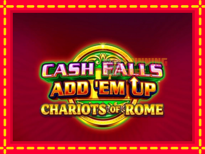 Mesin slot online - Cash Falls: Add Em Up Chariots of Rome