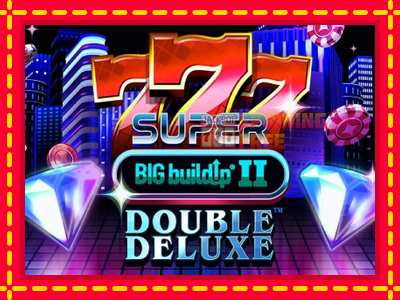 Mesin slot online - 777 Super BIG BuildUp II Double Deluxe