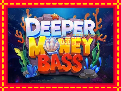 Mesin slot online - Deeper Money Bass