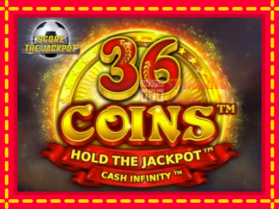 Mesin slot online - 36 Coins Score The Jackpot