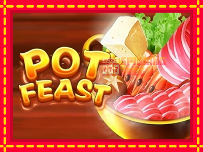 Mesin slot online - Pot Feast