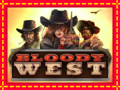 Mesin slot online - Bloody West