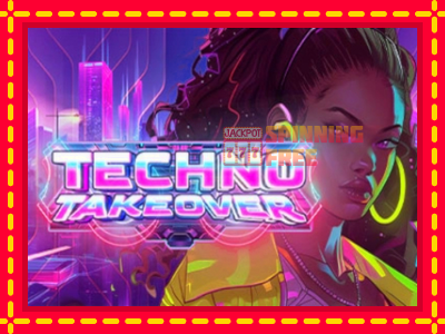 Mesin slot online - Techno Takeover