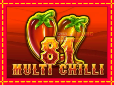 Mesin slot online - Multi Chilli 81