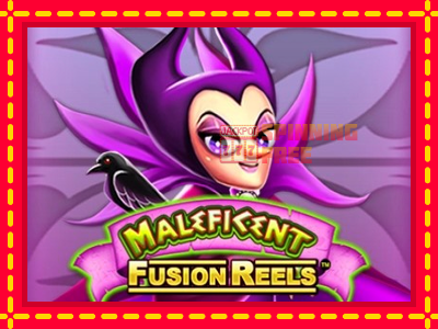 Mesin slot online - Maleficent Fusion Reels