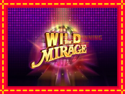 Mesin slot online - Wild Mirage