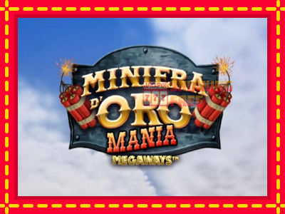 Mesin slot online - Miniera dOro Mania Megaways