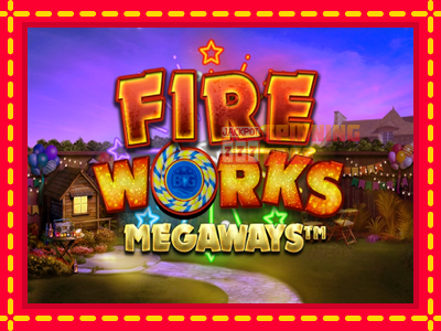 Mesin slot online - Fireworks Megaways