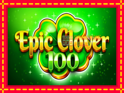 Mesin slot online - Epic Clover 100