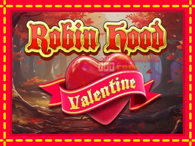 Mesin slot online - Robin Hood Valentine