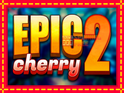 Mesin slot online - Epic Cherry 2