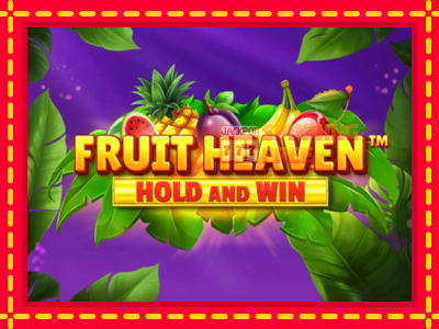 Mesin slot online - Fruit Heaven Hold and Win