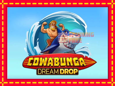 Mesin slot online - Cowabunga Dream Drop