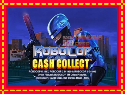 Mesin slot online - RoboCop: Cash Collect