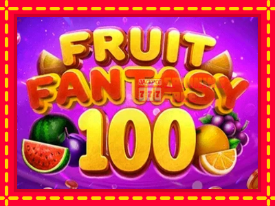 Mesin slot online - Fruit Fantasy 100