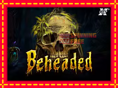 Mesin slot online - Beheaded