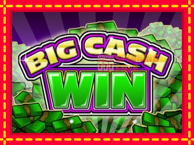 Mesin slot online - Big Cash Win